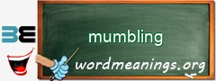 WordMeaning blackboard for mumbling